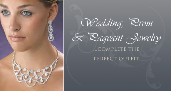 Wedding, Prom and Pageant Jewelry